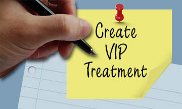 Create VIP Treatment